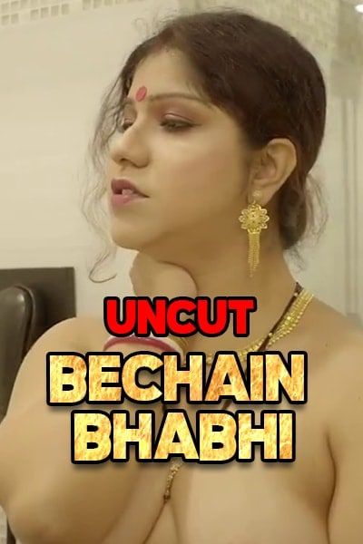 Bechain Bhabhi 2021 Nuefliks UNRELEASED Short Film