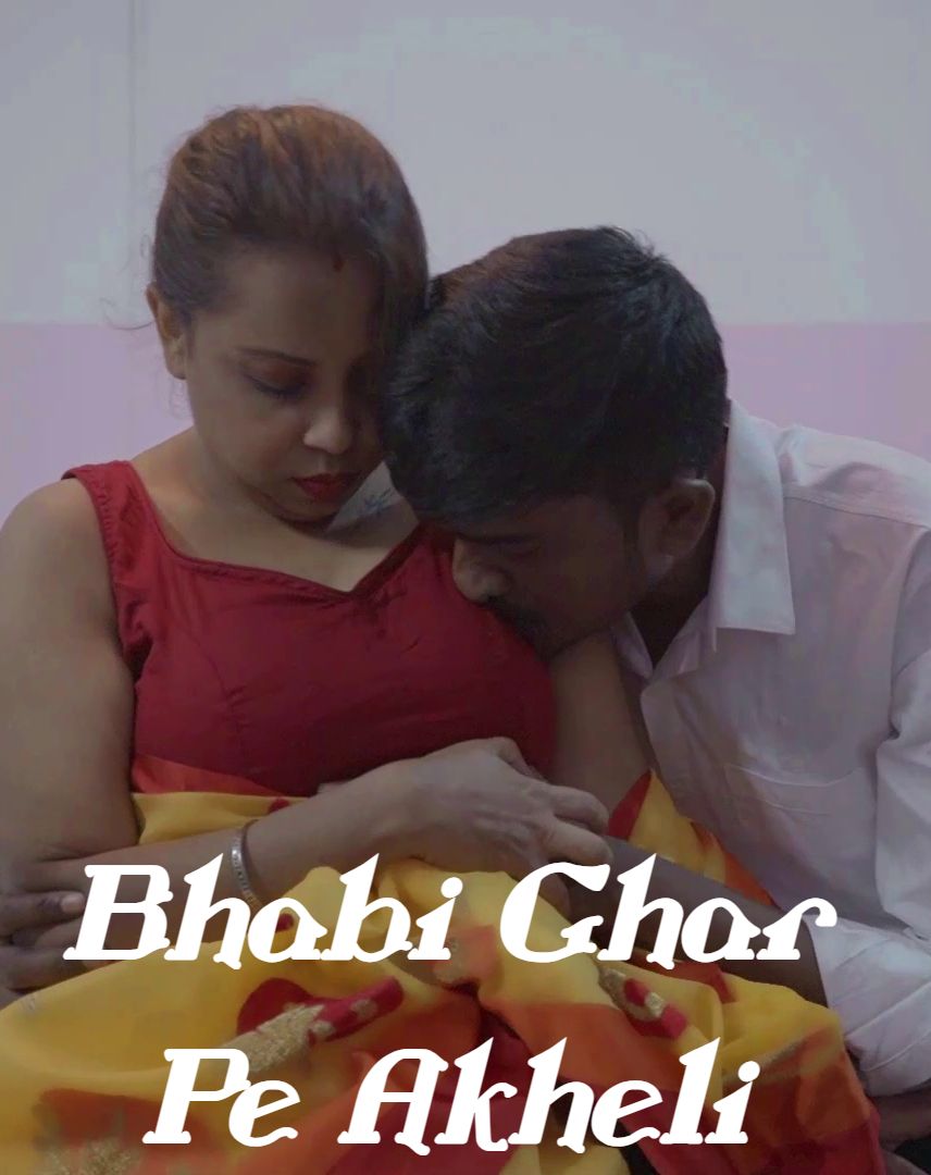 Bhabi Ghar Pe Akheli (2024) Hindi Xprime Short Films