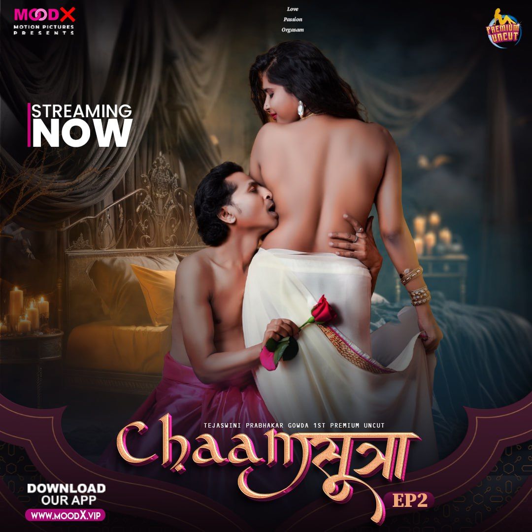 Chaam Sutra (2024) Hindi Season 01 Episodes 02 MoodX WEB Series