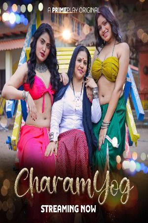Charamyog 2022 Hindi Season 01 Episodes 01 TO 02 PrimePlay WEB Series