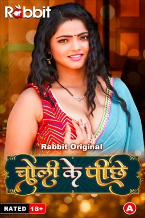 Choli Ke Piche 2023 Hindi Season 01 Part 1 RabbitMovies WEB Series