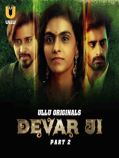 Devar Ji (2024) Season 1 Part 2 ULLU Web Series
