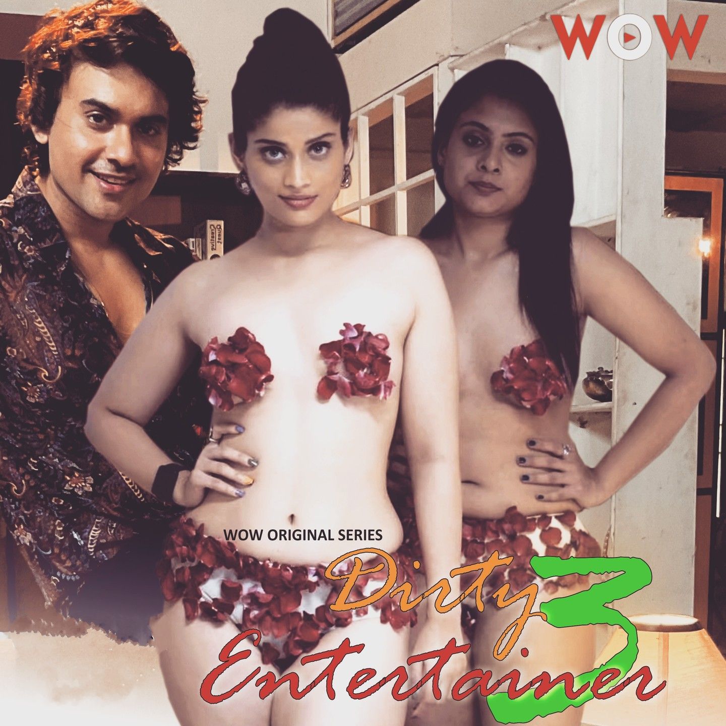 Dirty Entertainer 2023 Hindi Season 03 Episodes 01 To 03 WOW WEB Series