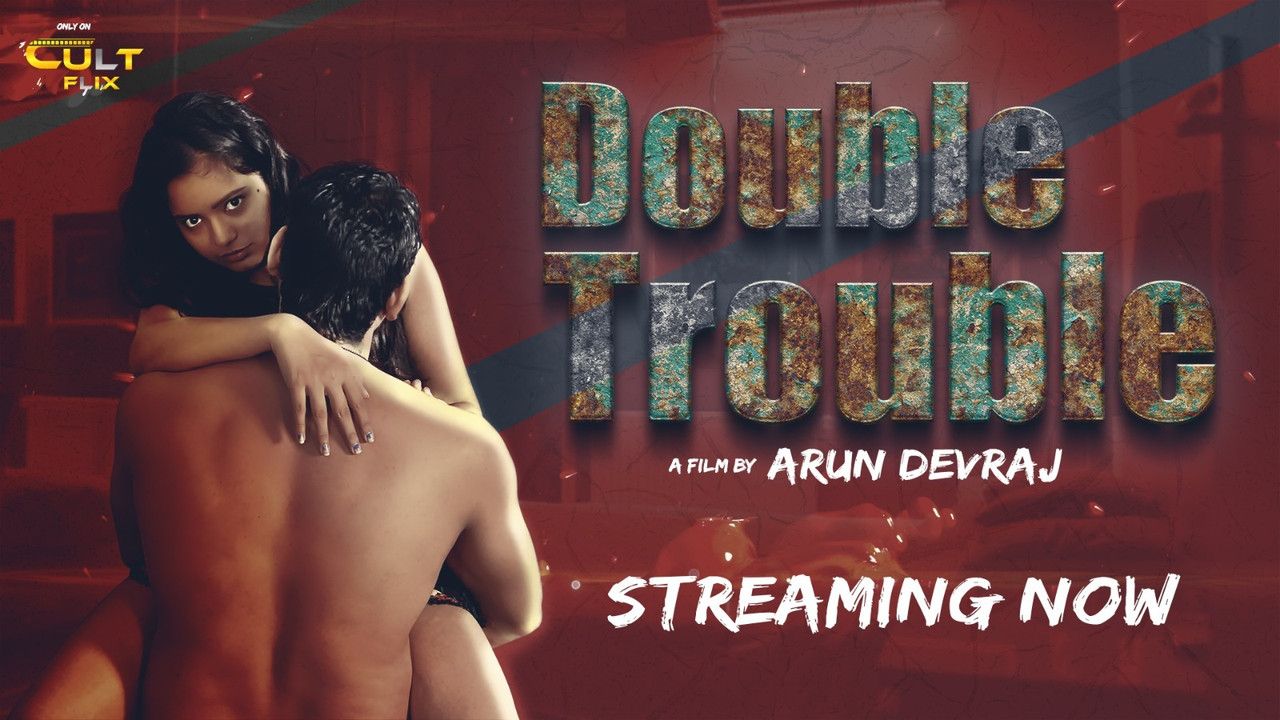 Double Trouble (2024) Hindi Season 01 Episodes 01 To 02 CultFlix WEB Series