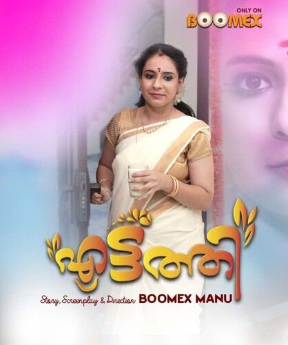 Eattathi (2023) Malayalam Season 01 Episodes 01 Boomex WEB Series
