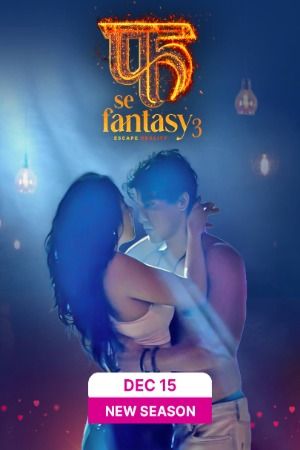 Fuh se Fantasy (2023) Hindi Season 03 Episodes 09 Adult Web Series