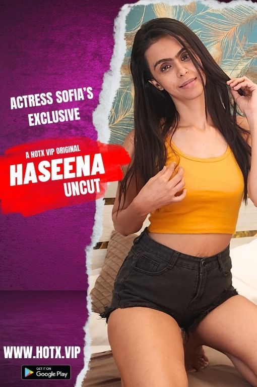 Haseena Uncut 2023 Hindi HotX Short Films