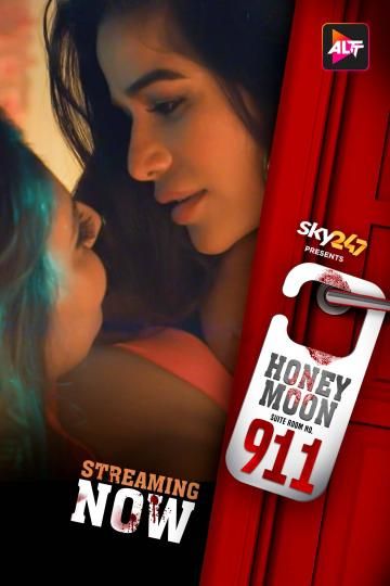 Honeymoon Suite Room No 911 2023 Hindi Season 01 Episodes 01 To 03 AltBalaji WEB Series