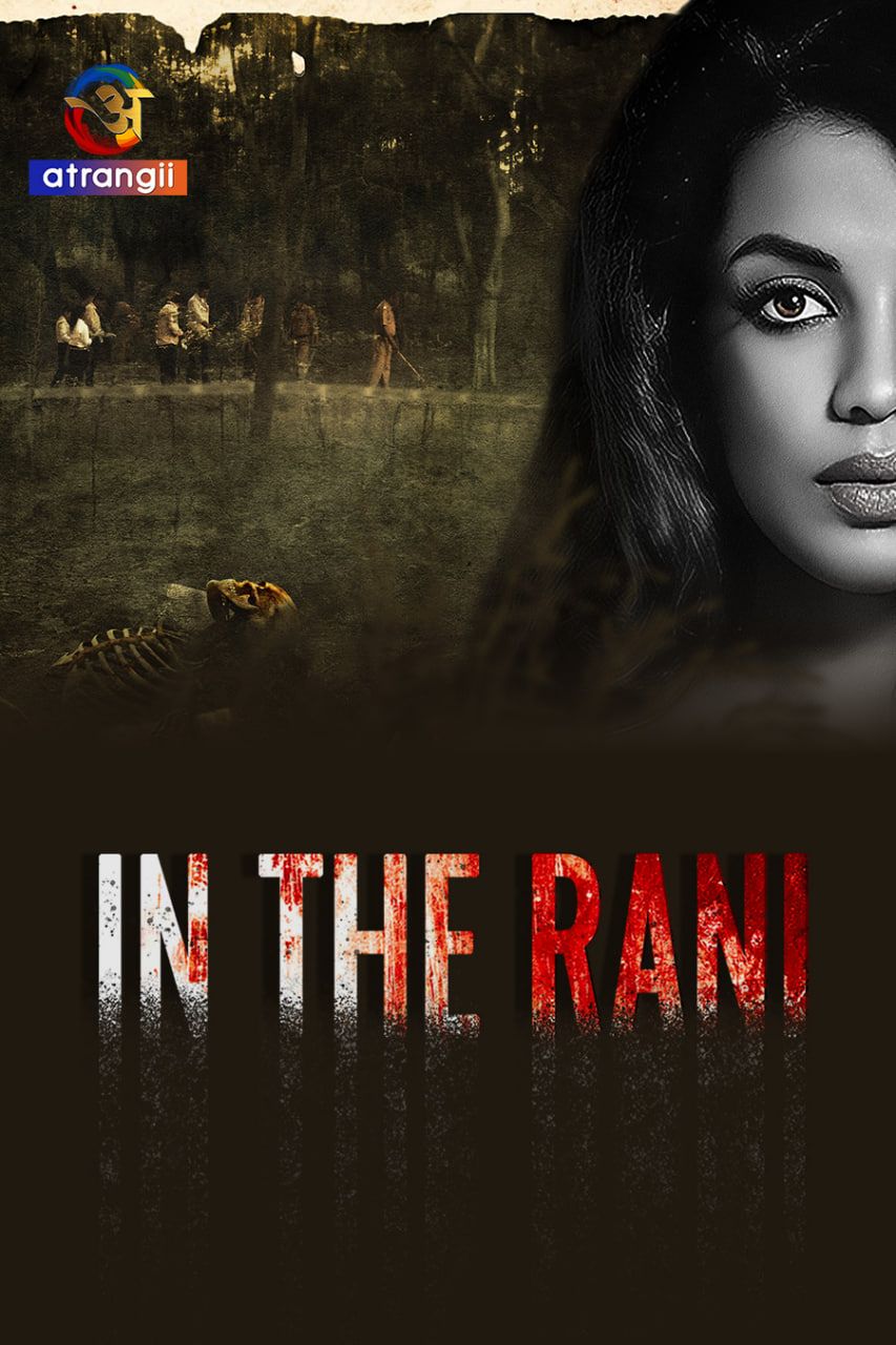 In The Rani (2024) Hindi Season 01 Episodes 01 To 07 Atrangii WEB Series