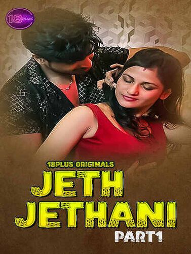 Jeth Jethani Part 1 2023 Hindi 18plus Short Film