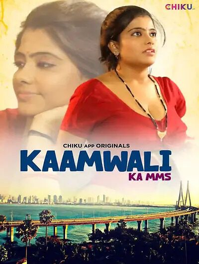 Kaamwali Ka MMS (2023) Hindi Chiku Short Film