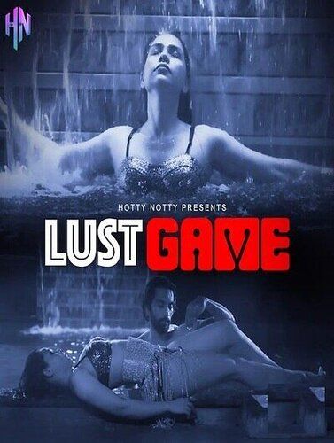 Lust Game 2023 Hindi HottyNotty Short Film