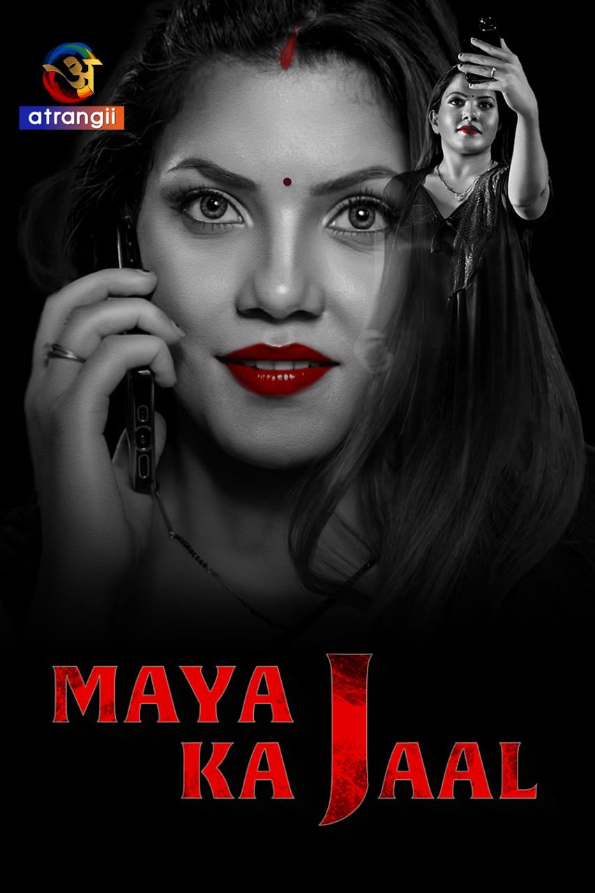 Maya Ka Jaal (2024) Hindi Season 01 Episodes 01 Atrangii WEB Series