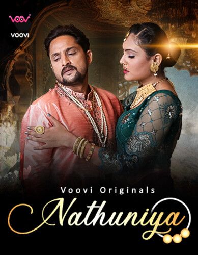 Nathuniya 2023 Hindi Season 01 Part 01 VooVi WEB Series
