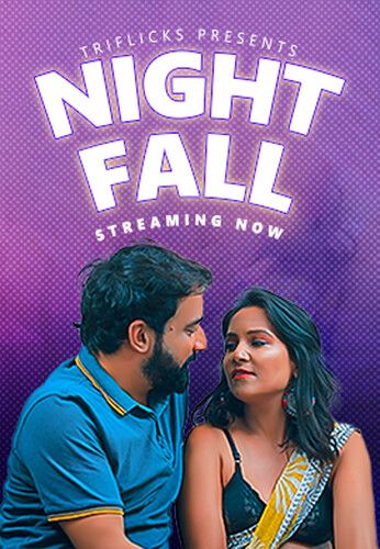 Night Fall (2023) Hindi Triflicks Short
