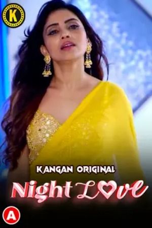 Night Love (2023) Hindi Kangan Short Films
