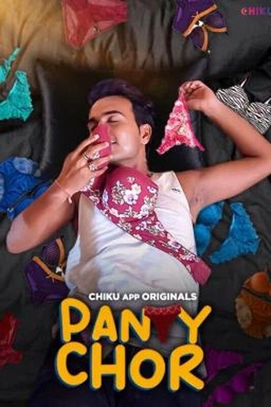 Panty Chor (2023) Hindi Season 01 Part 01 Chiku WEB Series