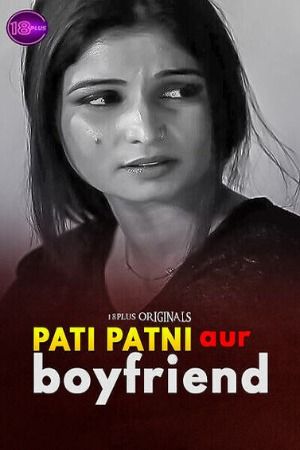 Pati Patni Aur Boyfriend 2023 18plus Short Film