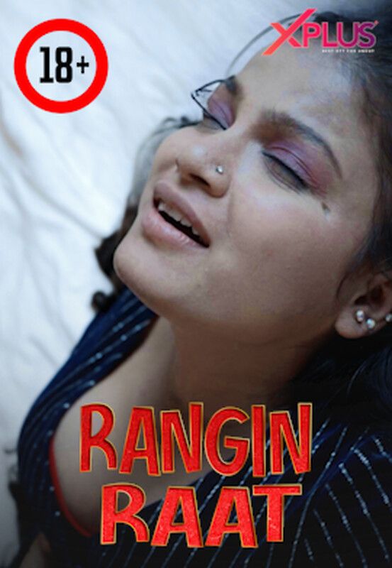 Rangi Raat (2023) Hindi Season 01 Episodes 01 Xplus WEB Series