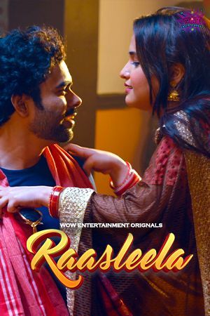 Rasaleela (2023) Hindi Season 01 Part 01 WOW Entertainment WEB Series
