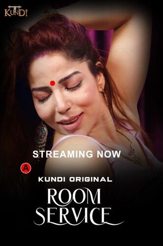 Room Service (2023) Hindi Season 01 Episodes 01 KundiApp WEB Series