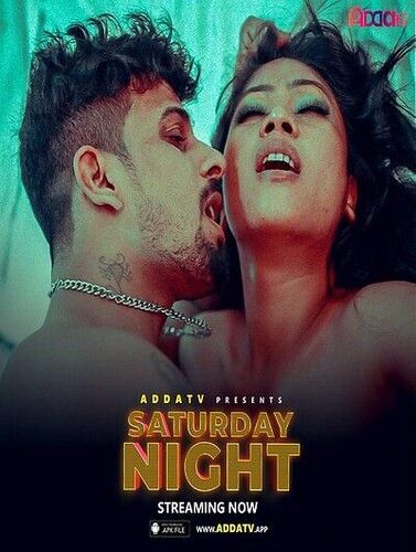 Saturday Night (2024) Hindi AddaTv Short Films