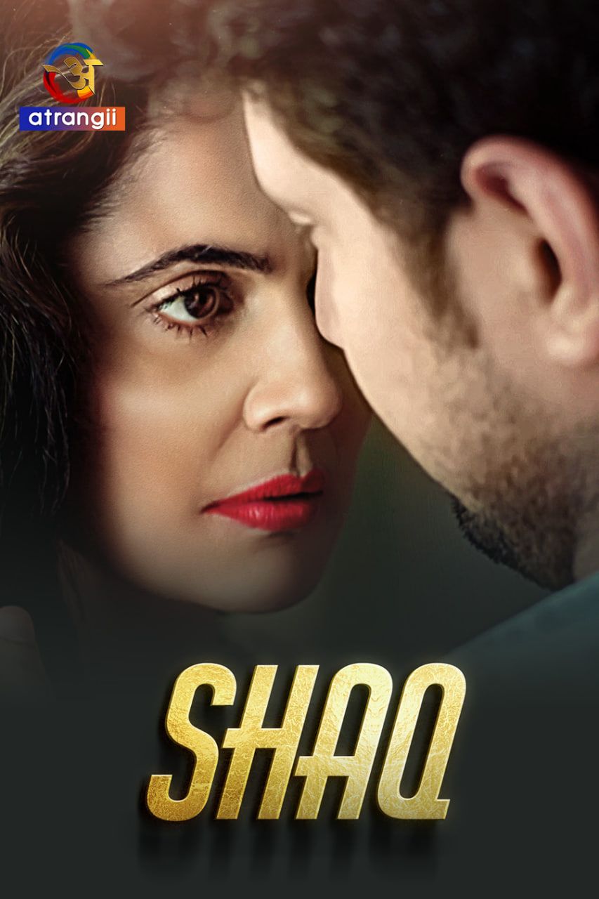 Shaq (2024) Hindi Atrangii Short Films