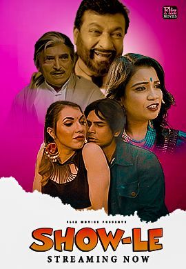 Show Le (2023) Hindi Season 01 Episodes 01 Flizmovies WEB Series