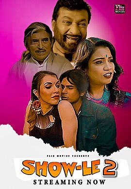 Show Le (2023) Hindi Season 01 Episodes 02 Flizmovies WEB Series