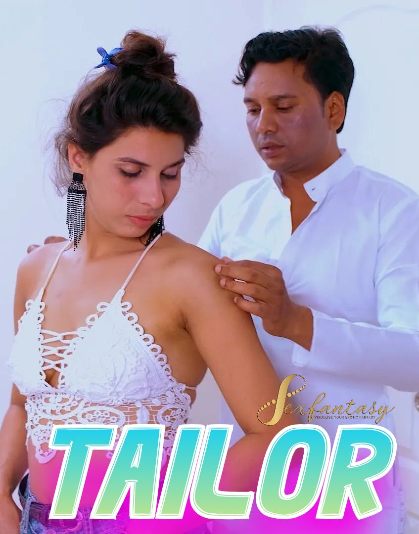 Tailor (2024) Hindi SexFantasy Short Films